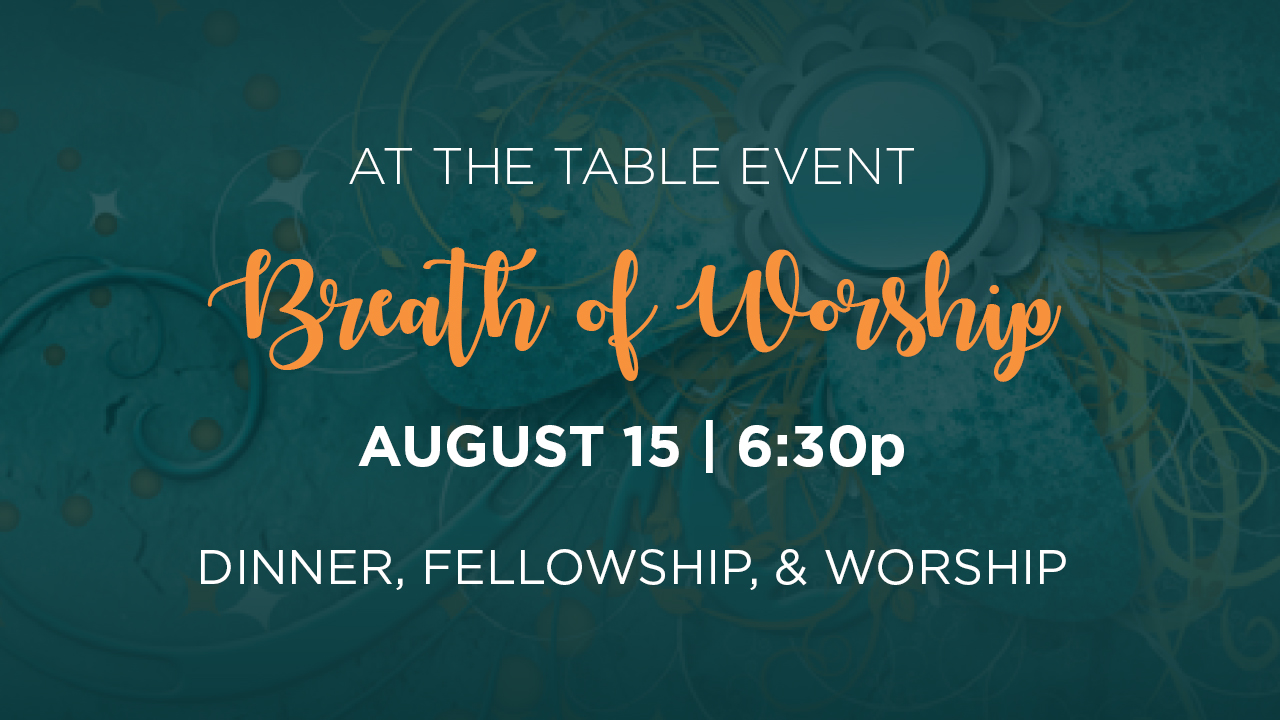 Women's At the Table: Breath of Worship