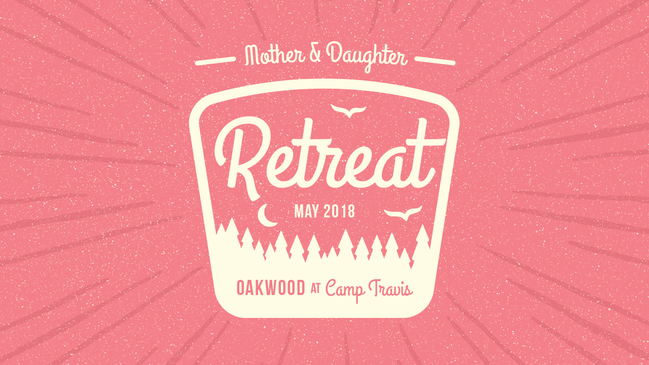 Mother Daughter Retreat