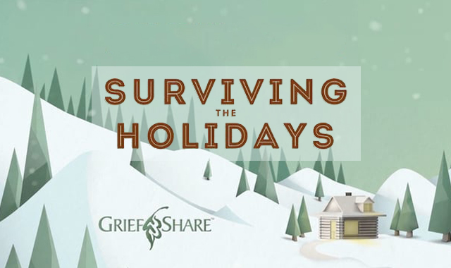 Surviving the Holidays : GriefShare